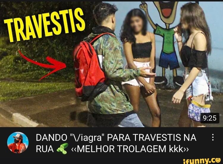 DANDO "Viagra" PARA TRAVESTIS NA RUA "MELHOR TROLAGEM kkk"