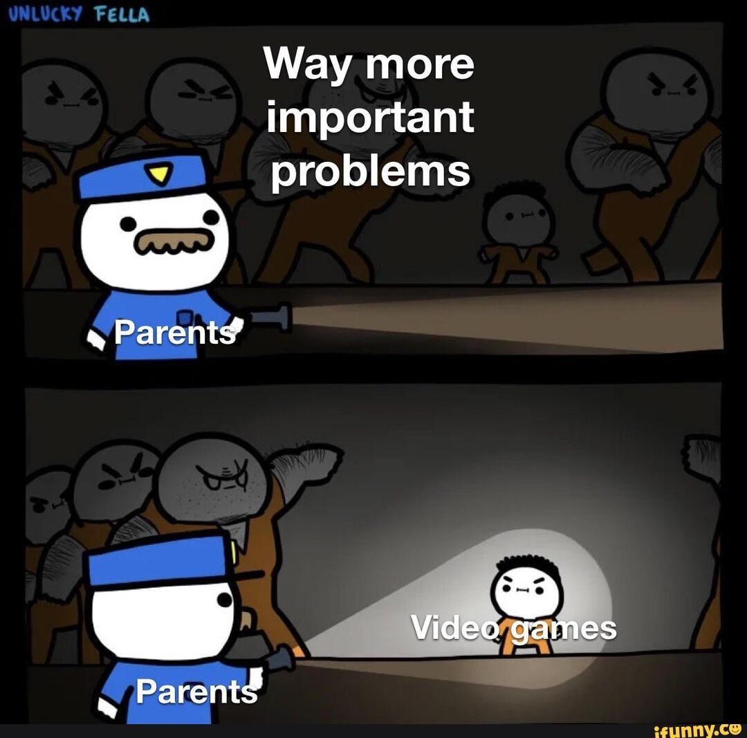 FELLA
Way more
important problems r e@
Parent?
Parent?