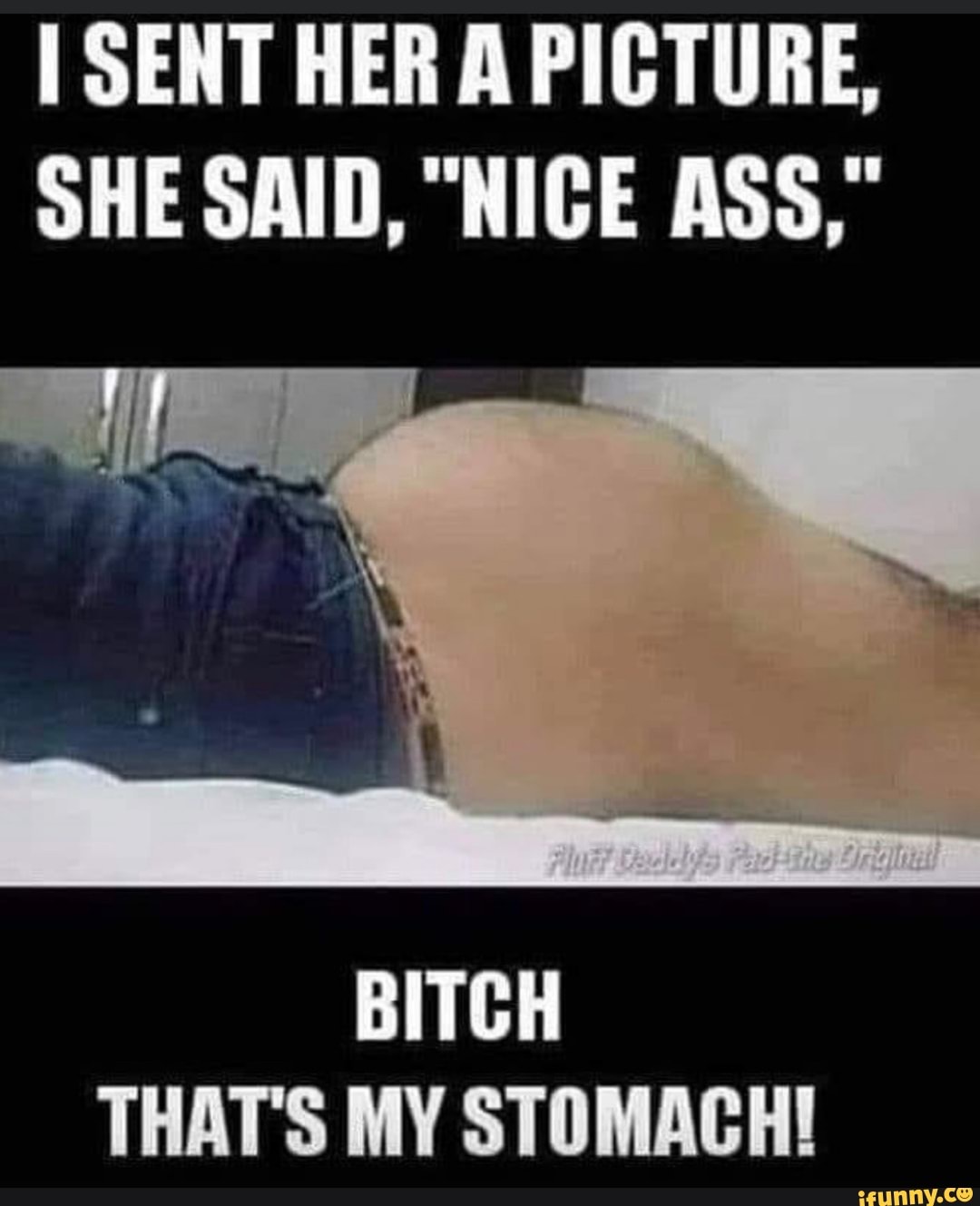 Bitch with an amazing ass