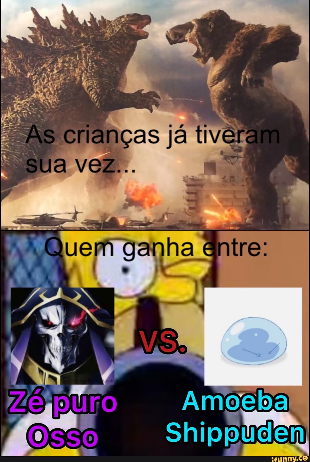 fr
As crianças já tivera sua VEZ
Quem ganha entre:
puro
Amocba
Shippudem