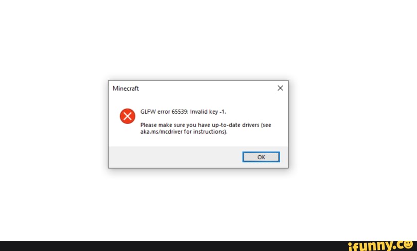 Minecraft GLFW error 65539: Invalid key -1. Please make sure you have ...