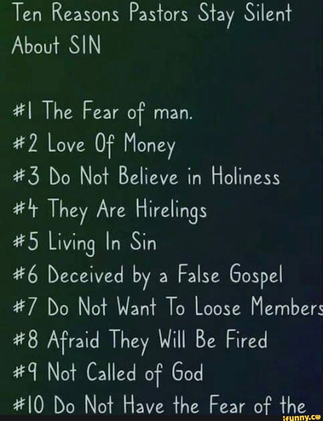 Ten Reasons Pastors Stay Silent About SIN I The Fear of man. #2 Love Of ...