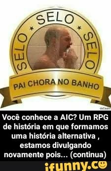 (continua)
novamente pois... - Você conhece a AIC? Um RPG de história em que formamos uma história alternativa , estamos divulgando novamente pois... (continua)