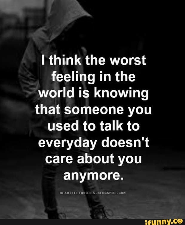 Worst feeling. I feel for you Care about you песня. I feel Bad that you feel Bad about.