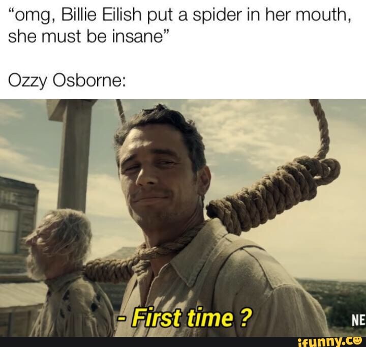 “omg, Billie Eilish put a spider in her mouth, she must be insane