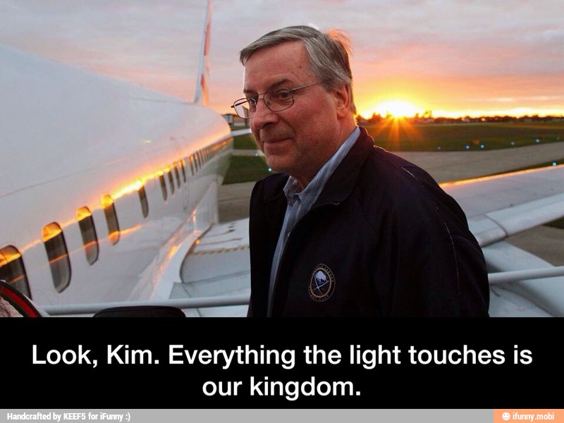 Look, Kim. Everything the light touches is
our kingdom. - Look, Kim. Everything the light touches is our kingdom.