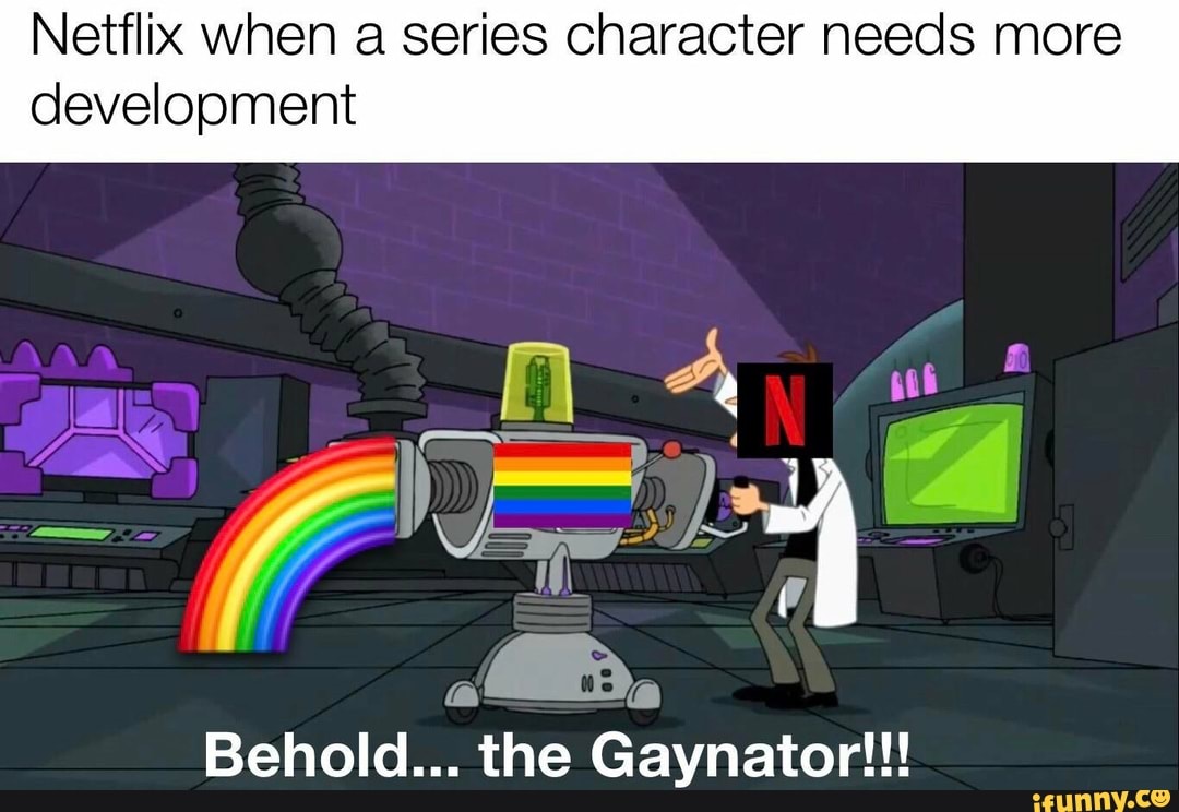 Netflix when a series character needs more
development
das E 4
the