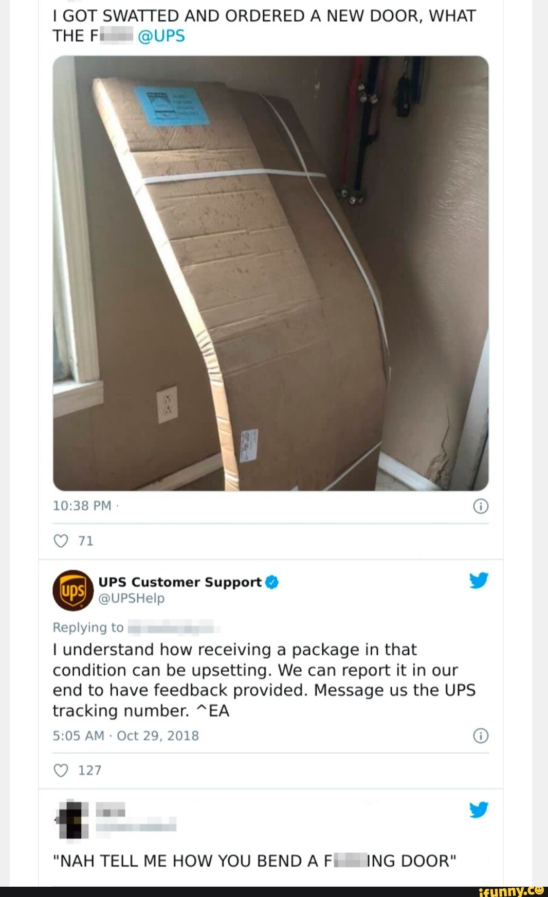 I GOT SWATTED AND ORDERED A NEW DOOR, WHAT THE Fe @UPS PM 71 UPS ...