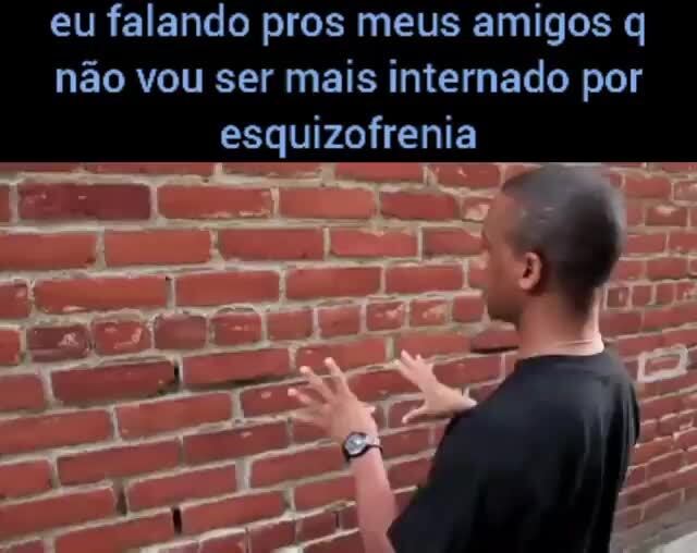 Meu amigo e minha esquizofrênia vendo eu pedir para professora colocar  MDPOPE - iFunny Brazil