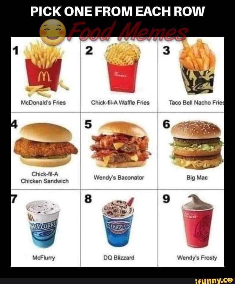 Pick One From Each Row Mcdonalds Fries Chick Fil A Waffle Fries Taco