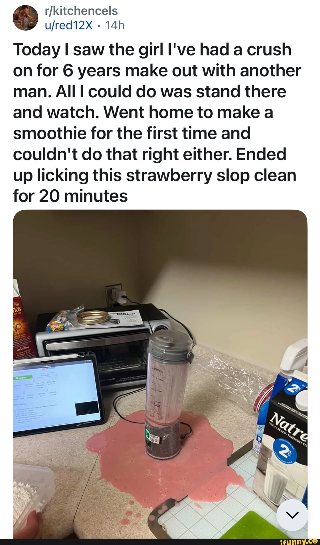 Kitchencels Today I saw the girl I've had a crush on for 6 years make ...