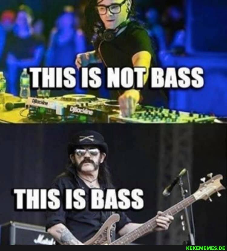 THIS 13 NOT BASS
THIS US BASS