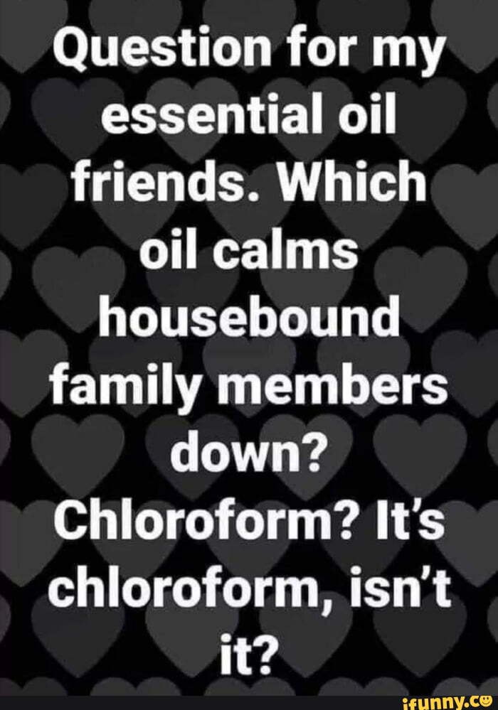 Chloroform Fantasy