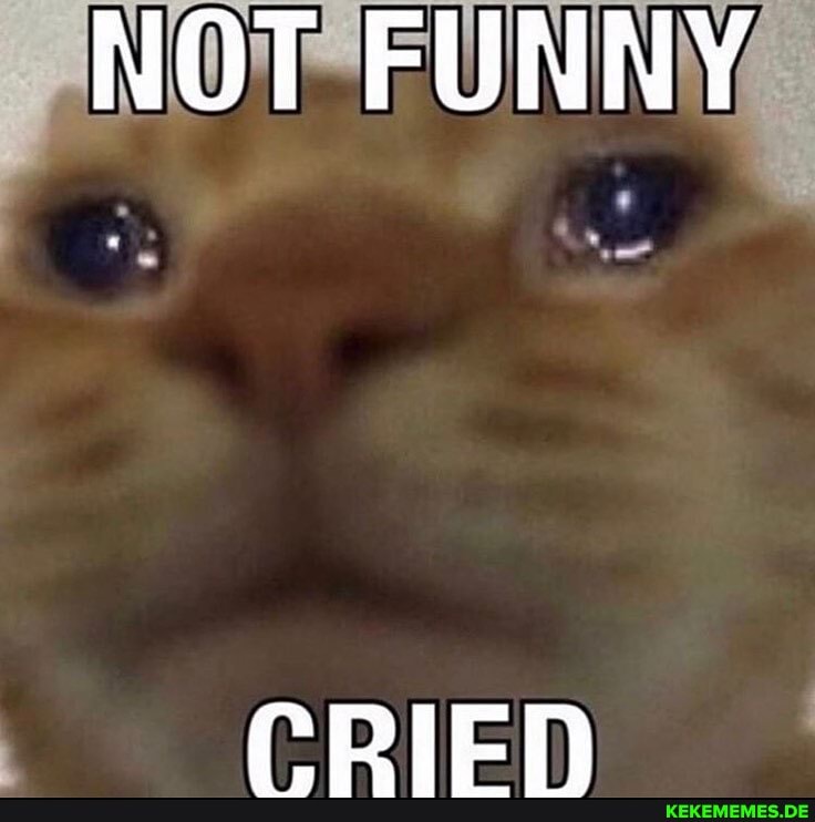 NOT FUNNY
CPRIECN