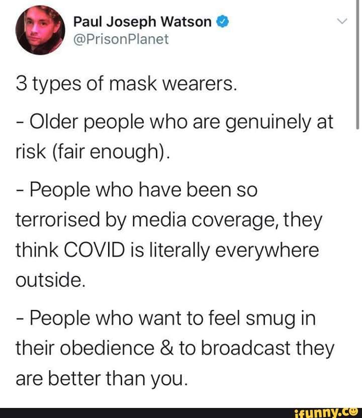 3 types of mask wearers. Older people who are genuinely at risk (fair