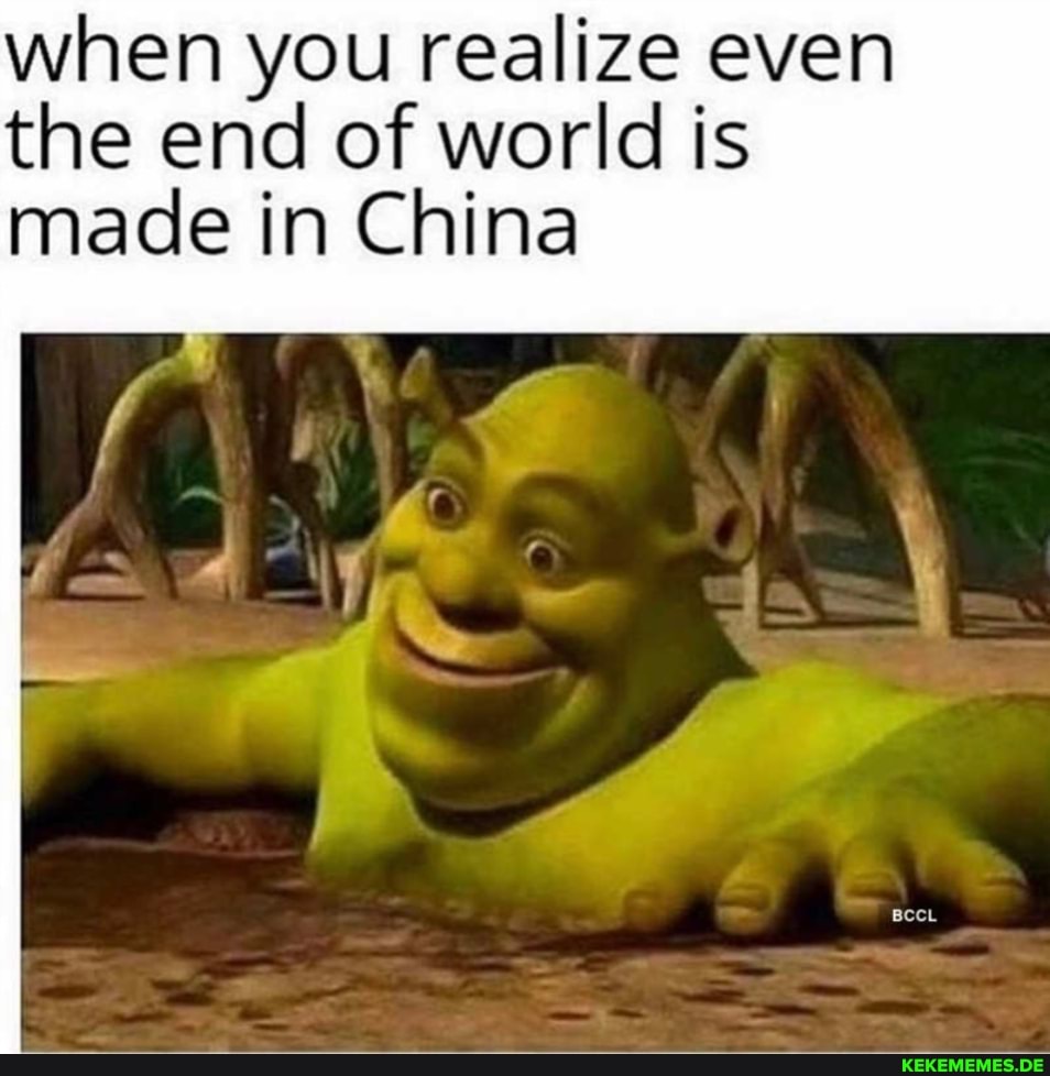 when you realize even the end of world is made in China