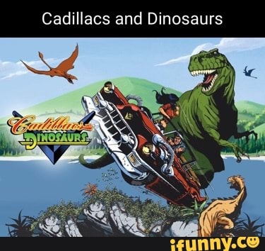 cadillacs and dinosaurs dvd