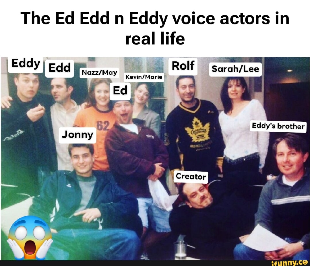 The Ed Edd n Eddy voice actors in real life Rolf - iFunny