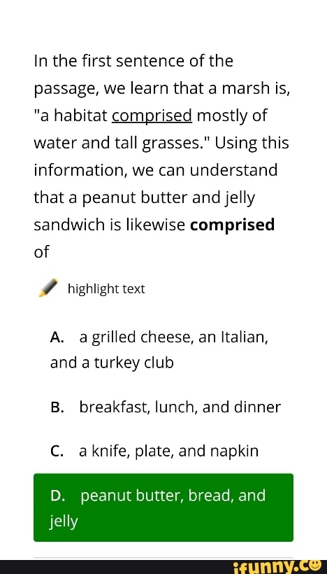 In The First Sentence Of The Passage We Learn That A Marsh Is A