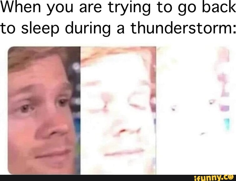 Thunderstorm memes. Best Collection of funny Thunderstorm pictures on ...