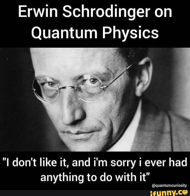 Erwin Schrodinger on Quantum Physics 