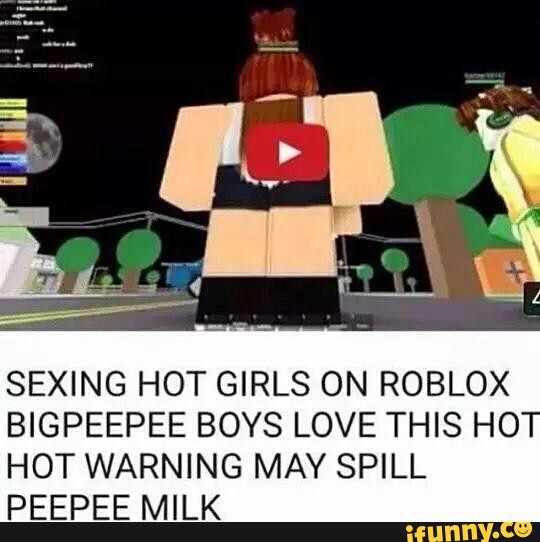 Sexing Hot Girls On Roblox Bigpeepee Boys Love This Ho Hot - robux robloxdeathsoundppua