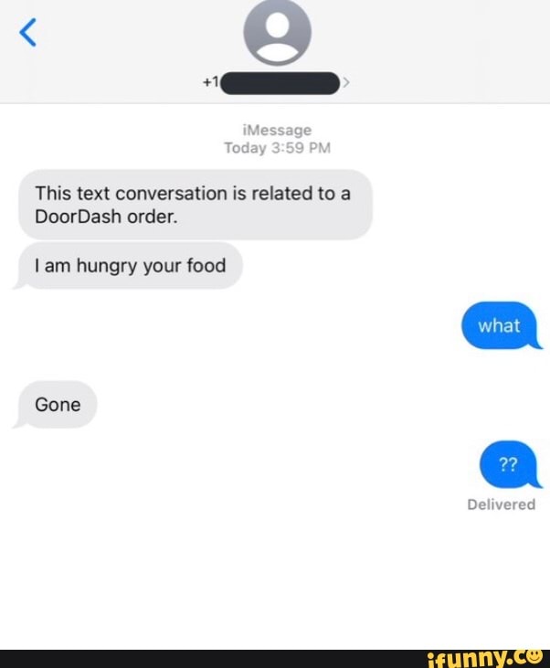 This text conversation is related to a DoorDash order. lam ...