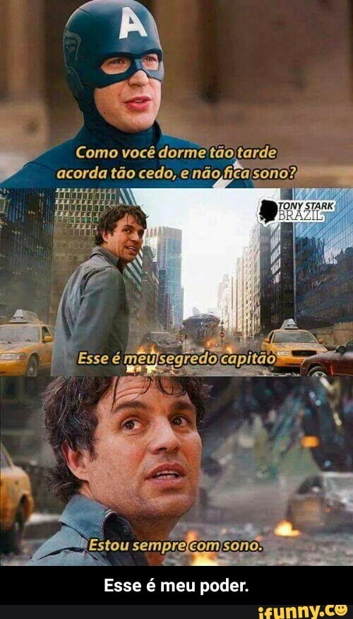 meu poder. Esse é - Esse é meu poder.