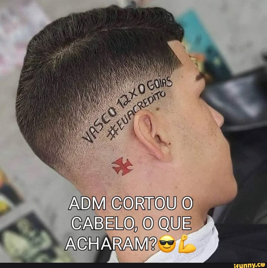 ADM CORTOU O CABELO, O QUE ACHARAM?
