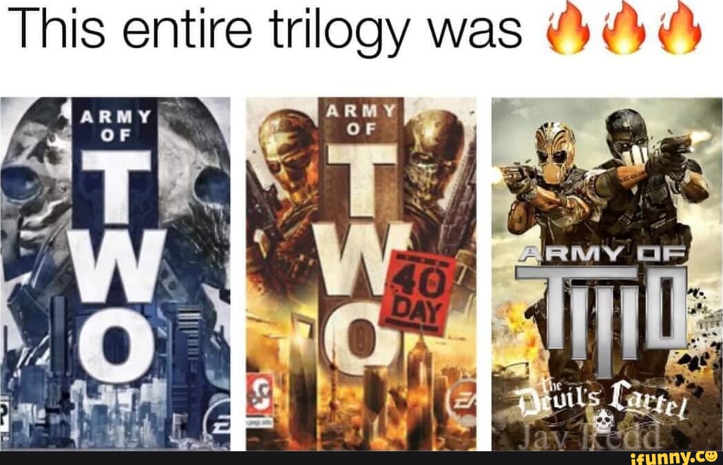 This entire trilogy was GO& ARMY - I - iFunny