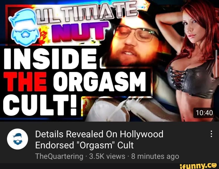 Inside Orgasm Cult Ac Details Revealed On Hollywood Endorsed Orgasm Cult Thequartering 3 5k