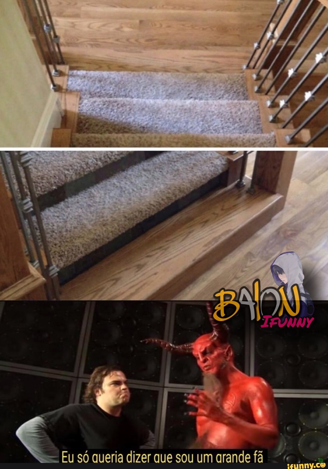 Eu só queria dizer que sou um arande fã