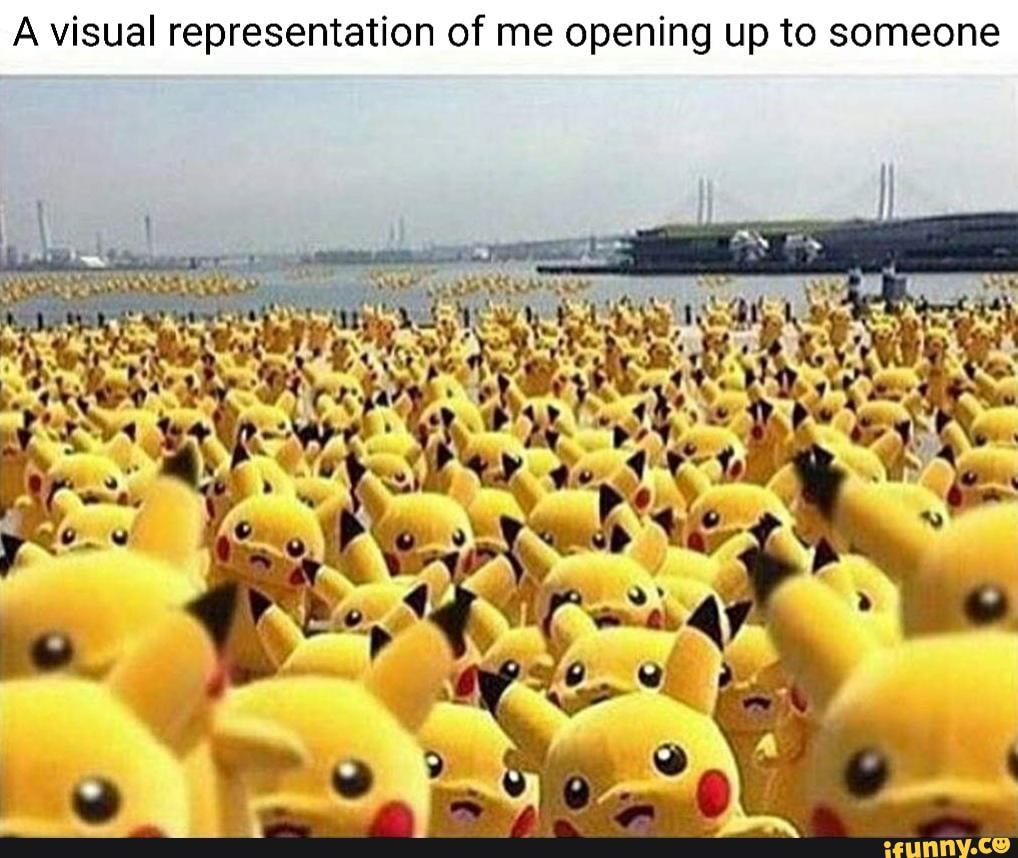 a-visual-representation-of-me-opening-up-to-someone-ifunny