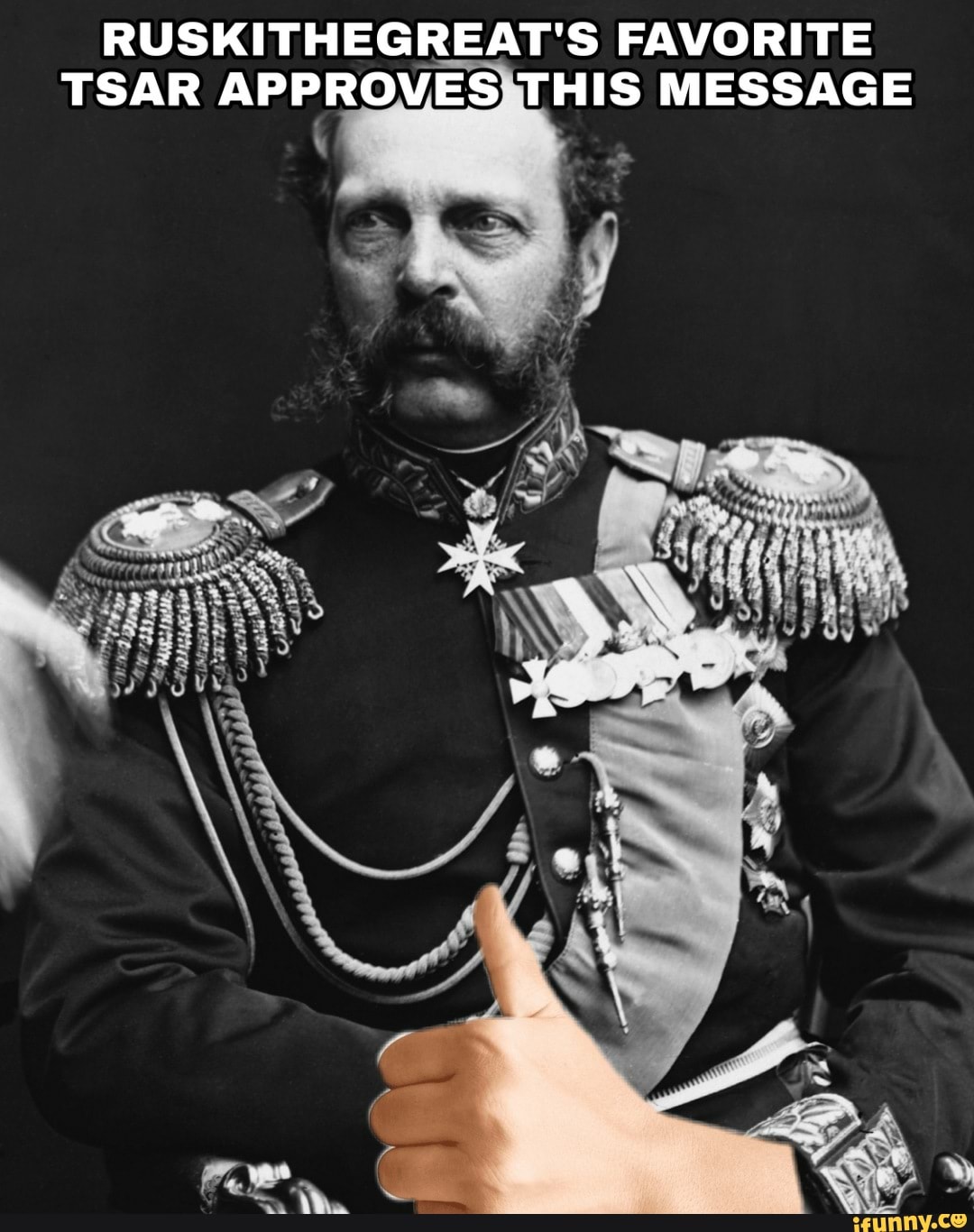 RUSKITHEGREAT'S FAVORITE
TSAR APPROVESSTHIS MESSAGE
