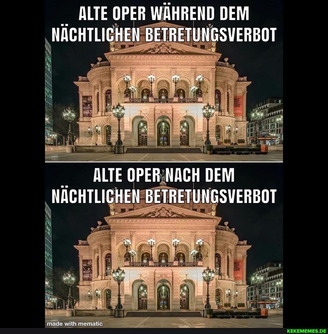 ALTE OPER WÄHREND DEM NÄCHTLICHEN BETRETUNGSVERBOT
ALTE OPER NACH DEM NACHTLICHEN BETRETUNGSVERBOT