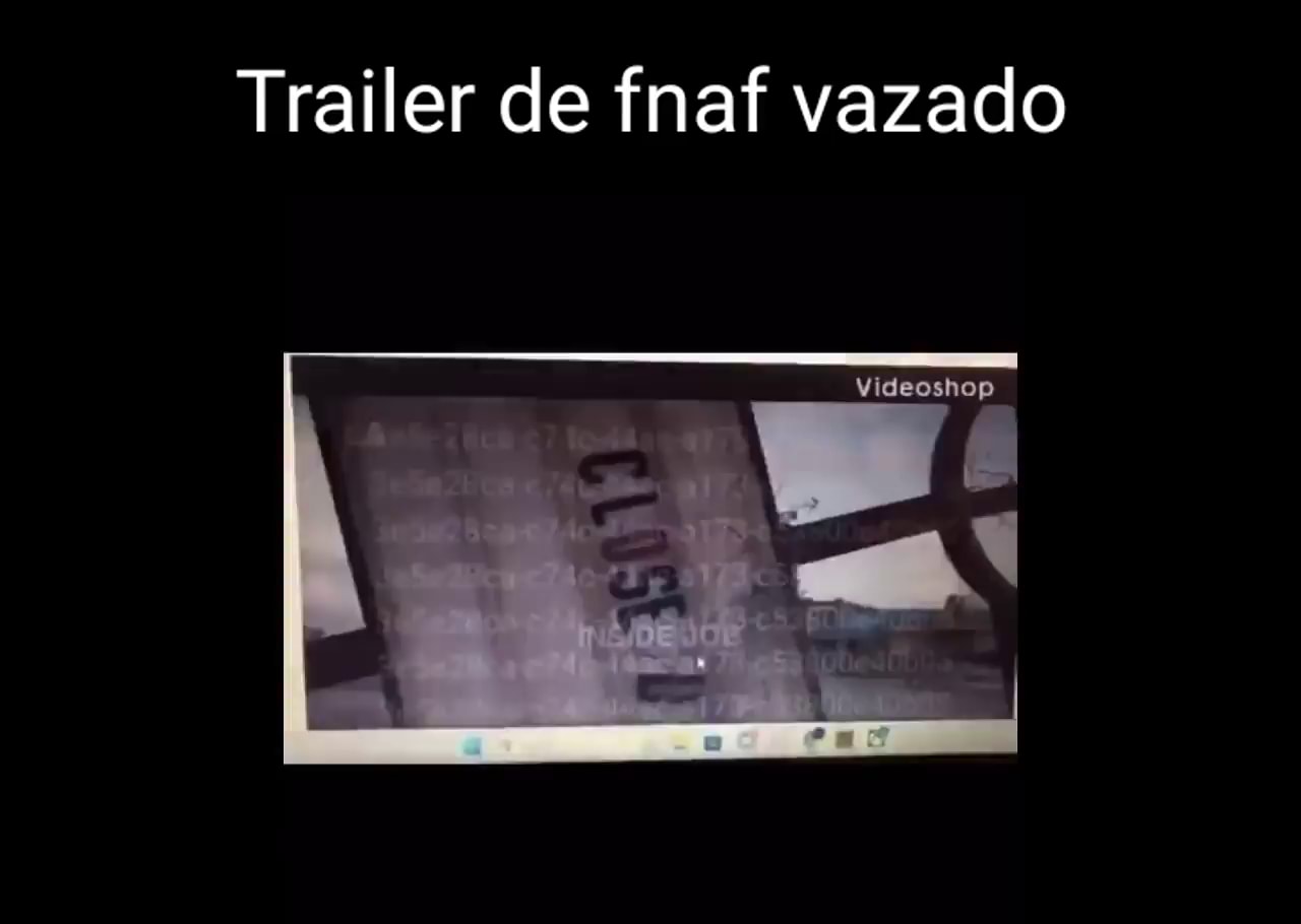 Simplismente o trailer do filme do FNAF coloquei a musica meu tempo  acabou - iFunny Brazil