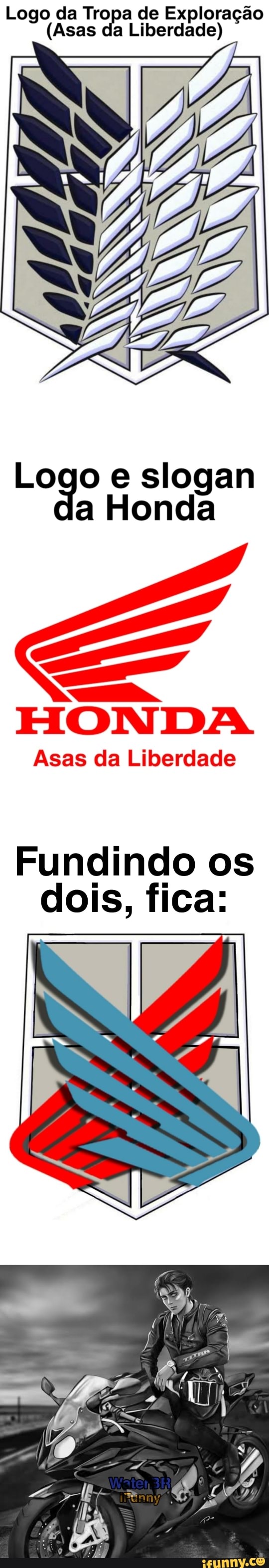 Logo da Tropa de Exploração
(Asas da Liberdade)
Logo e slogan a Honda
HONDA
Asas da Liberdade
Fundindo os dois, fica: