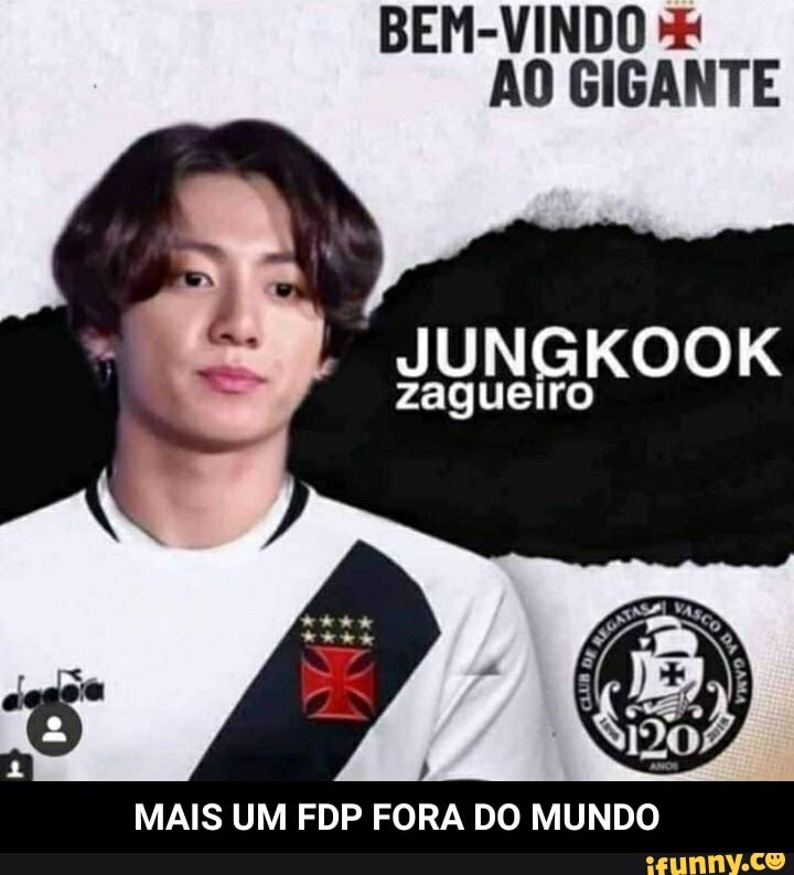BEM-VINDO AO GIGANTE
JUNGKOOK
MAIS UM FDP FORA DO MUNDO - MAIS UM FDP FORA DO MUNDO