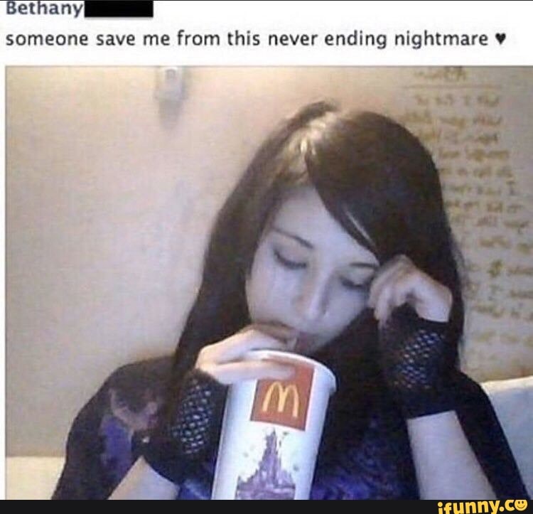 Bethany someone save me from this never ending nightmare 9