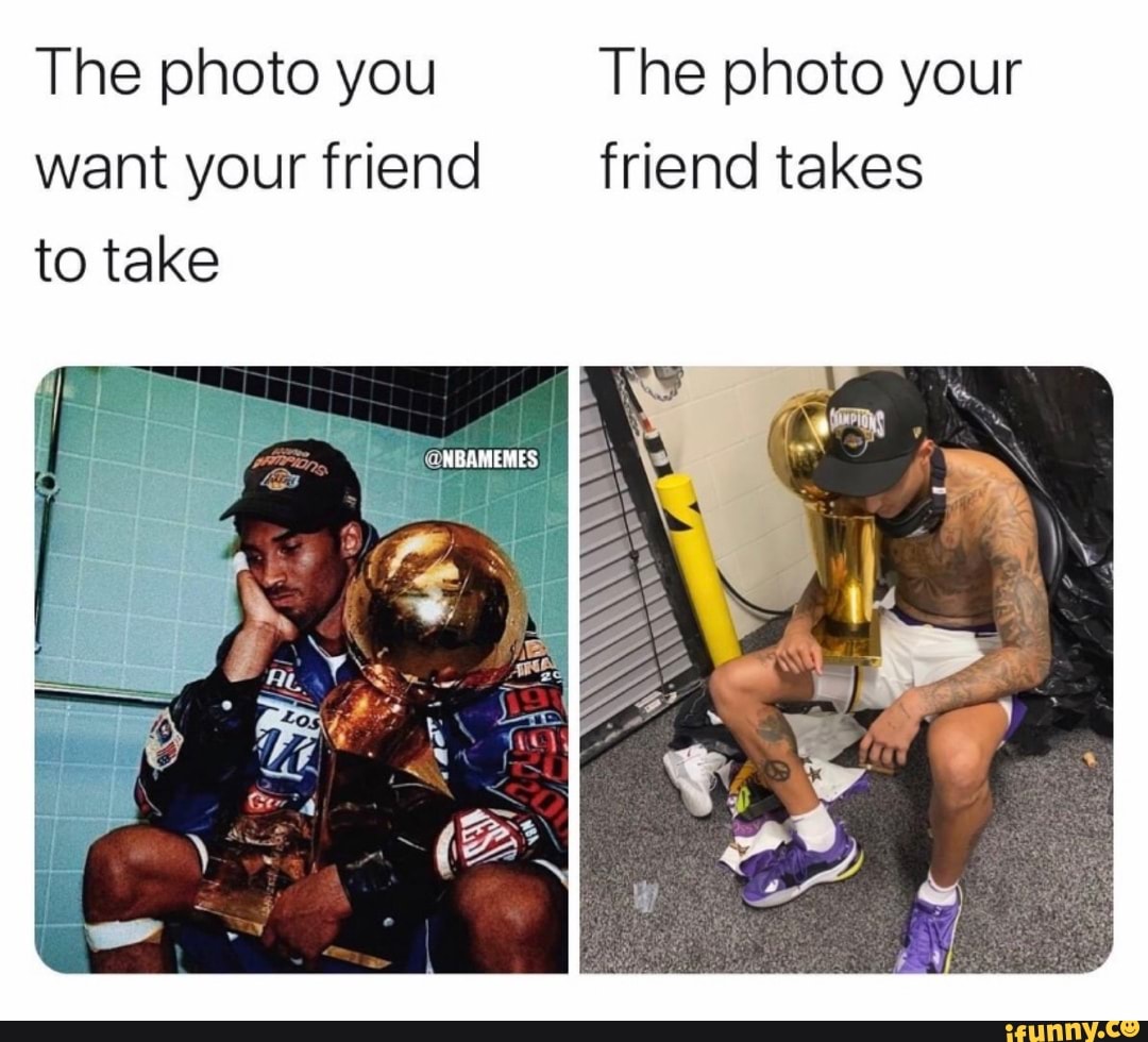 The photo you The photo your want your friend friend takes to take
