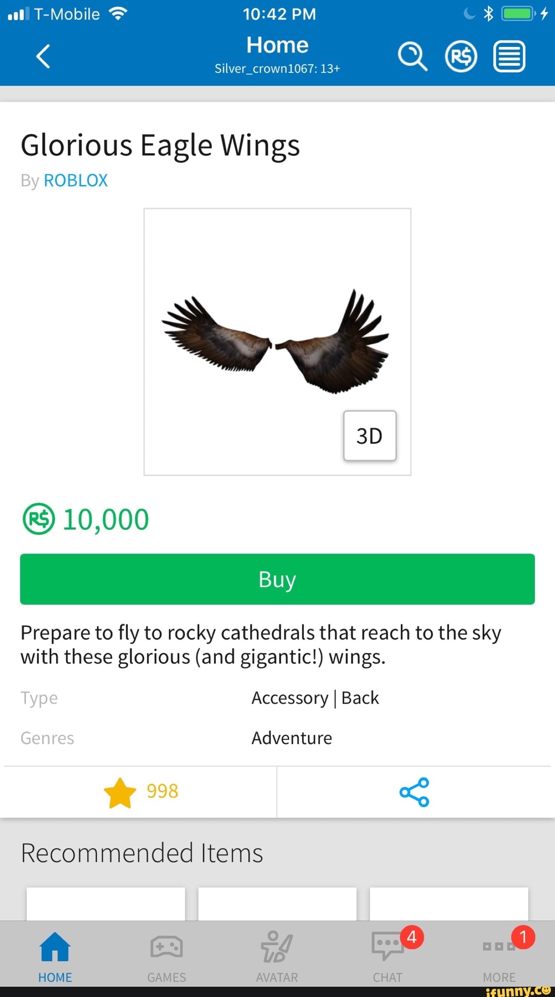 Il T Mobile 10 42 Pm Glorious Eagle Wings Roblox Prepare To Fly To Rocky Cathedrals That Reach To The Sky With These Glorious And Gigantic Wings Accessory I Back Ifunny - 330 am roblox