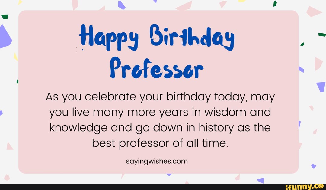 Birthday Wishes For Best Professor