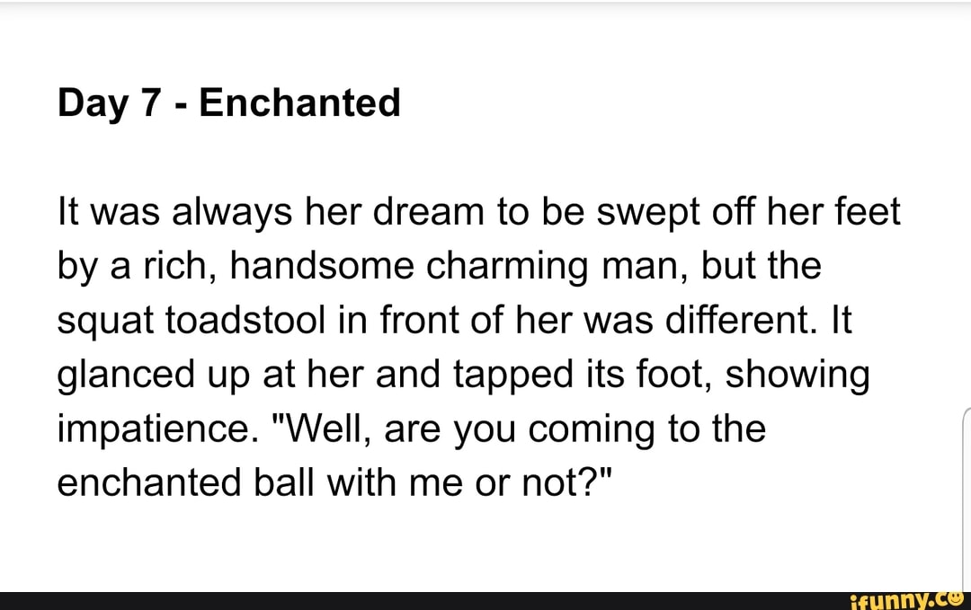 day-7-enchanted-it-was-always-her-dream-to-be-swept-off-her-feet-by-a