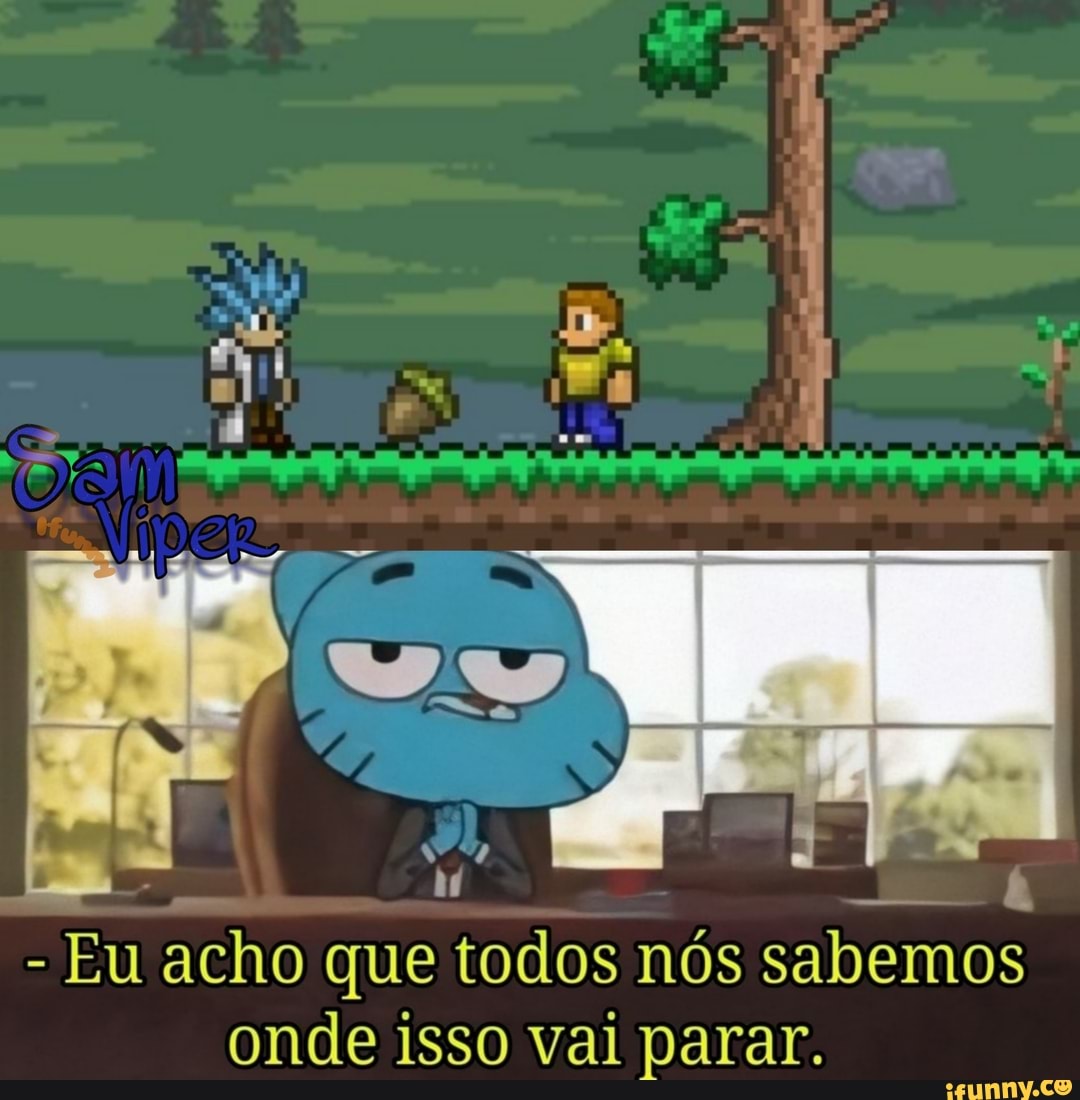 há
a
Eu acho que todos nos sabemos
onde isso Val parar.