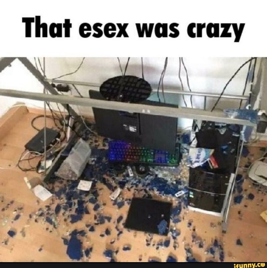 That esex was crazy - iFunny