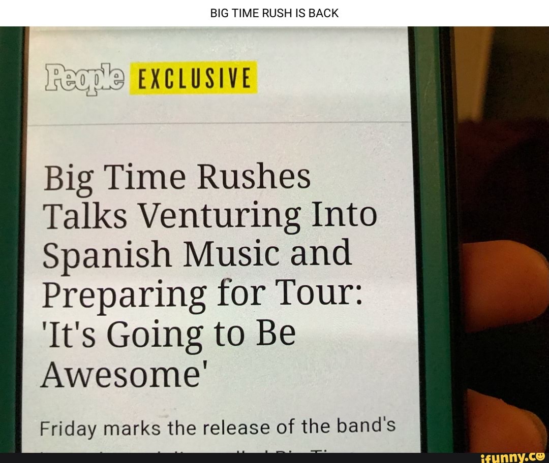 BIG TIME RUSH IS BACK EXCLUSIVE Big Time Rushes Talks Venturing Into