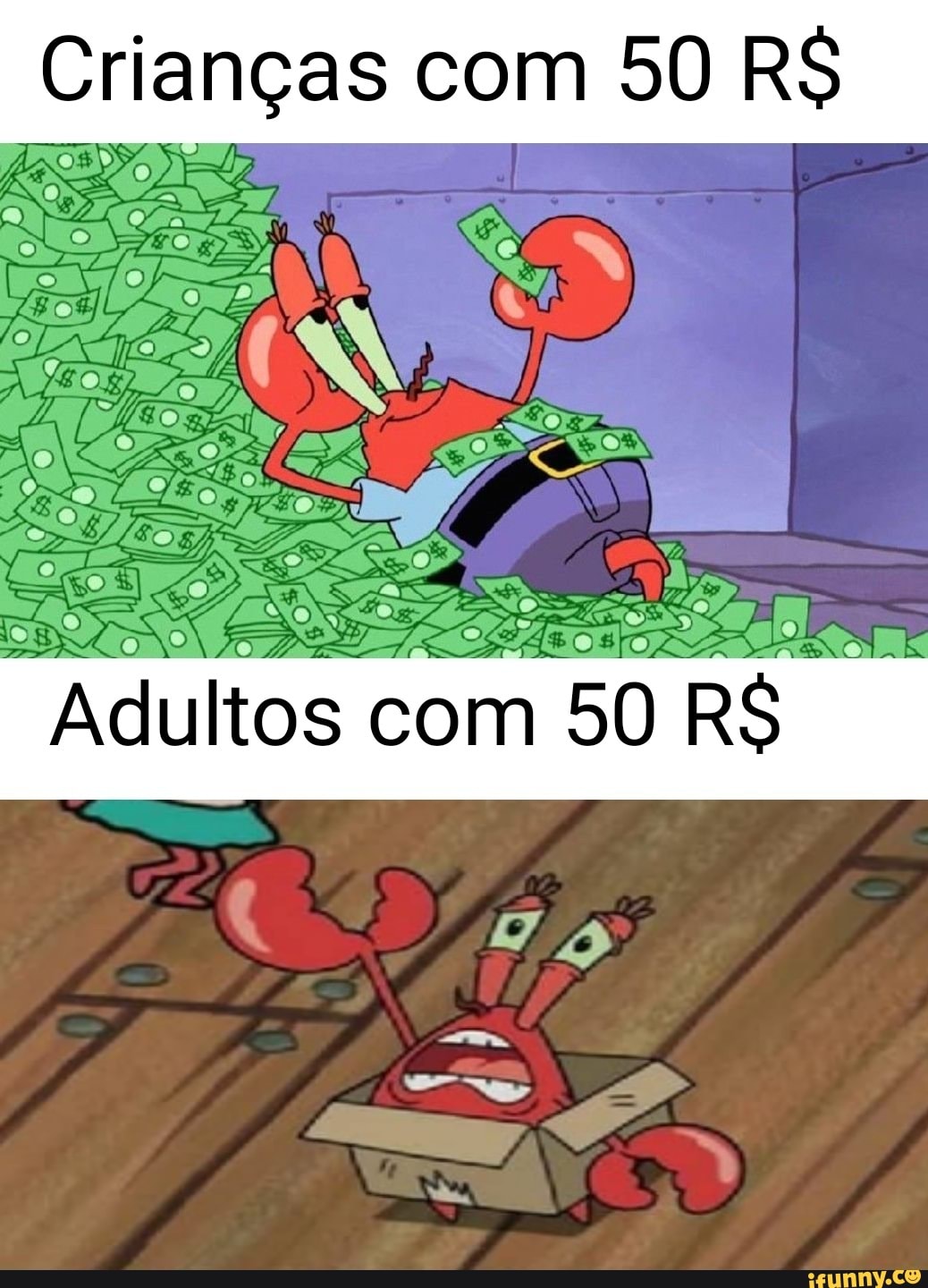 Criancas com 50 RS
wy
Adultos com 50 RS