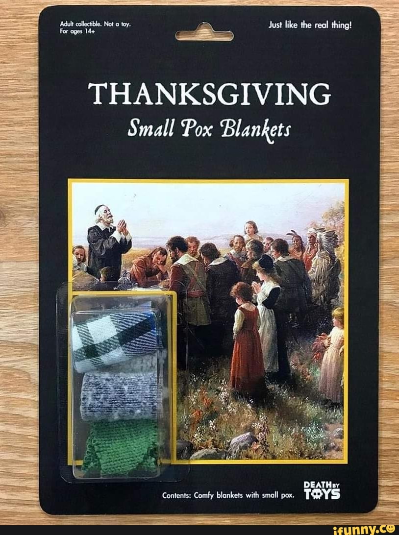 Just like the real thing! THANKSGIVING Small Pox Blankets DEATHsy