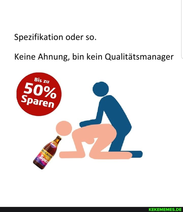 Spezifikation oder so.
Keine Ahnung, bin kein Qualitätsmanager