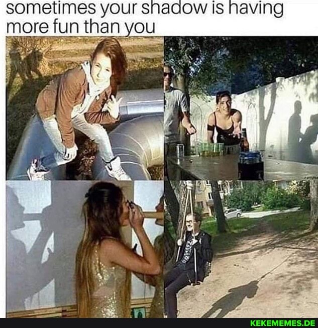 sometimes your snaqow Is more fun than you